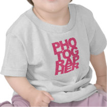 Photographer - Pink Text T Shirt