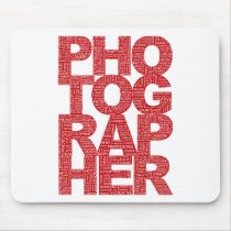 Photographer - Red Text Mousepads