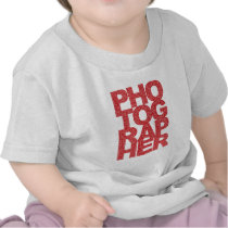 Photographer - Red Text T Shirt