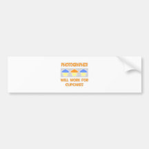 Photographer ... Will Work For Cupcakes Bumper Sticker