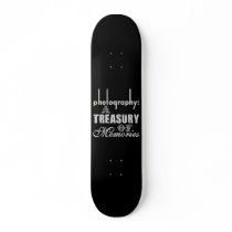 Photography A Treasury of Memories skateboards