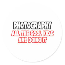 Photography...Cool Kids stickers
