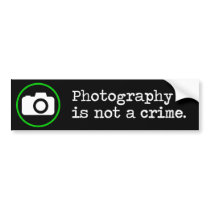 Photography is not a crime bumper stickers