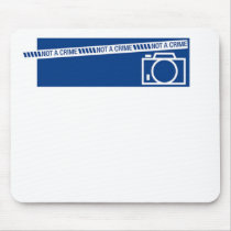 Photography is not a crime mousepads
