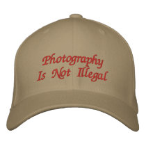 Photography Is Not Illegal embroidered hats