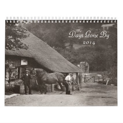 Photos from days gone by 2014 wall calendar