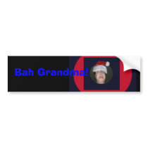 PhotoText Sticker - Bah Grandma bumper stickers