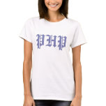 PHP Chola Shirts