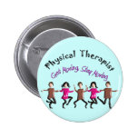 Physical Therapist Gifts "Get moving, stay moving" Pins
