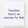 Physical Therapist Mouse Pad