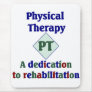 Physical Therapist Mouse Pad