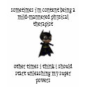 Physical Therapist Super Hero t-shirts