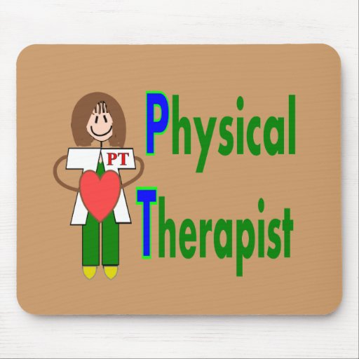 Physical Therapist T-shirts and Gifts Mouse Mats