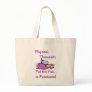 Physical Therapist Tote Bag