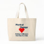 Physical Therapist Tote Bag