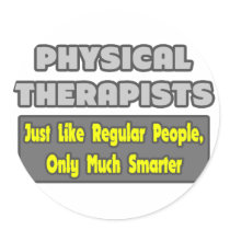 Physical Therapists..Smarter Stickers