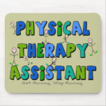 Physical Therapy Assistant Gifts Mousepads