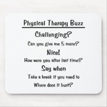 Physical Therapy Buzz Mousepad