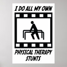 Physical Therapy Stunts Print