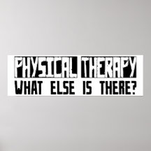 Physical Therapy What Else Is There? Poster