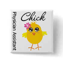 Physician Assistant Chick buttons by chicktshirts Physician Assistant Chick buttons