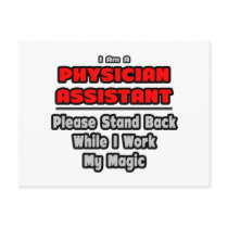 Physician Assistant...Work My Magic Post Card