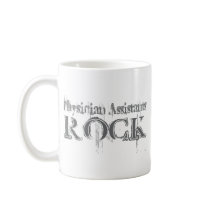 Physician Assistants Rock mugs by busybrain Physician Assistants Rock mugs