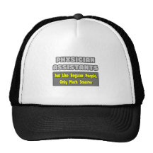 Physician Assistants...Smarter Mesh Hat
