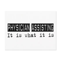 Physician Assisting It Is postcards