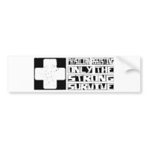 Physician Assisting Survive bumper stickers