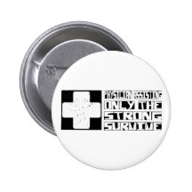 Physician Assisting Survive Pinback Button