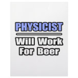 Physicist...Will Work For Beer Letterhead