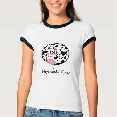 Physicists' Cow T-shirts by googolperplexd
