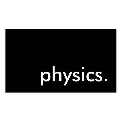 physics. business cards