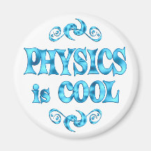 Physics is Cool Magnet