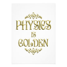 PHYSICS is Golden Custom Invitations