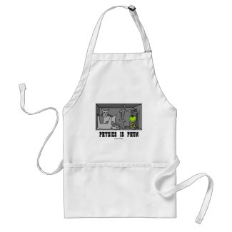 Physics Is Phun (Fun) (Schrödinger's Cat Thought) apron
