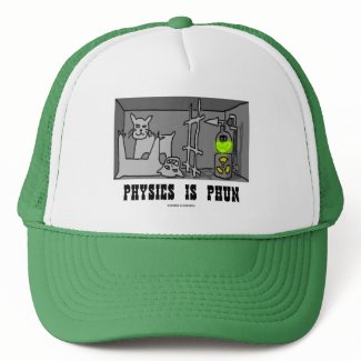 Physics Is Phun (Fun) (Schrödinger's Cat Thought) hat