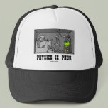 Physics Is Phun (Fun) (Schrödinger's Cat Thought) Hat