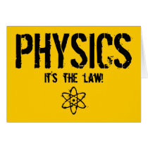Physics - It's the Law! Card