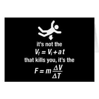 physics - it's the sudden deceleration that kills card