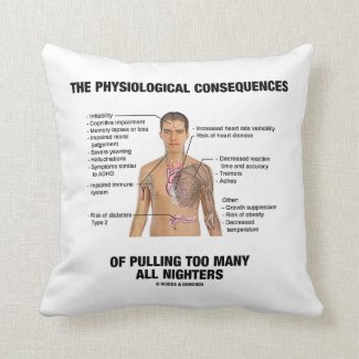 Physiological Consequences Pulling All Nighters Throw Pillows