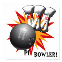 PI BOWLER - PLAY OFF BI POLAR - SPORTS/ MATH HUMOR posters by Pi_314 PI BOWLER - PLAY OFF BI POLAR - SPORTS/ MATH HUMOR posters