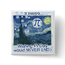 Pi Day Never Ends by Mudge Studios Pinback Buttons