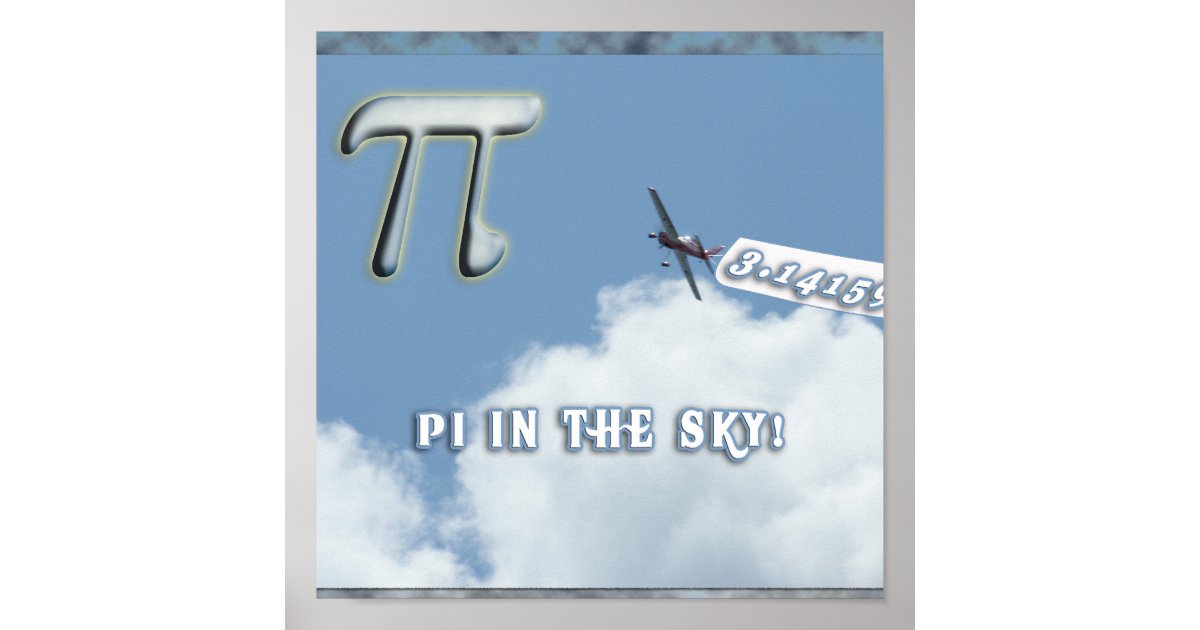 PI in the SKY! POSTER Zazzle