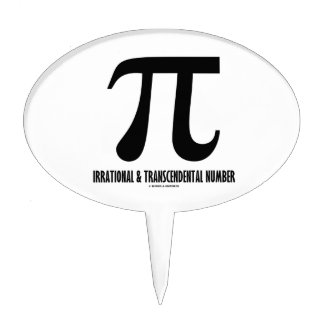 Pi Irrational And Transcendental Number (Math) Cake Topper