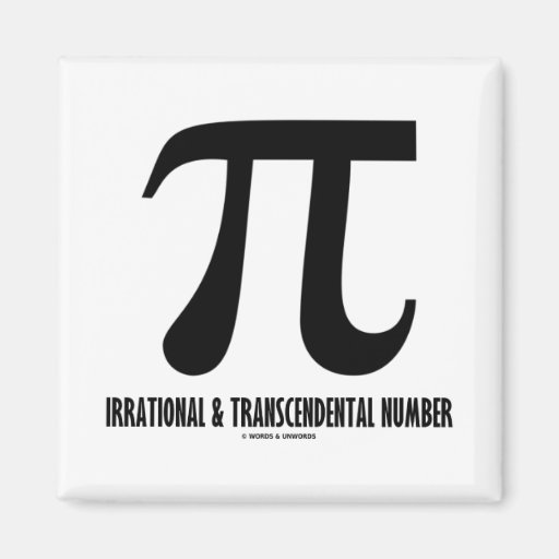 Pi Irrational And Transcendental Number (Math) Refrigerator Magnet
