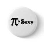 Pi is Sexy Button