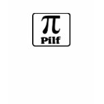 Pi Pilf Customizable Tee t-shirts