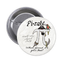 Pi rate Pirate Pi Day Shirts and Gifts Button
